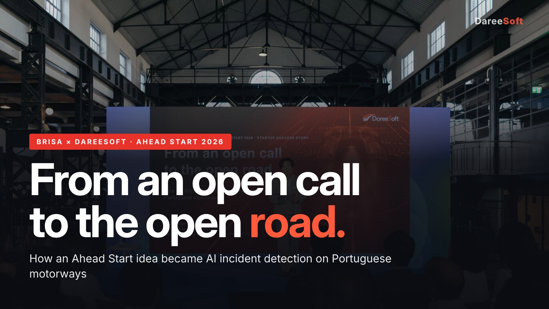 From an Open Call to the Open Road: How DareeSoft and Brisa Brought AI Incident Detection to Portuguese Motorways
